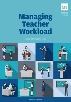 Managing Teacher Workload de Nansi Ellis