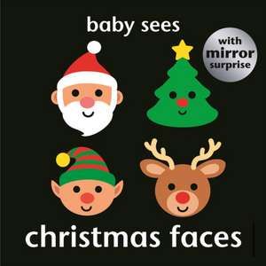 Baby Sees: Christmas Faces de Angela Hewitt