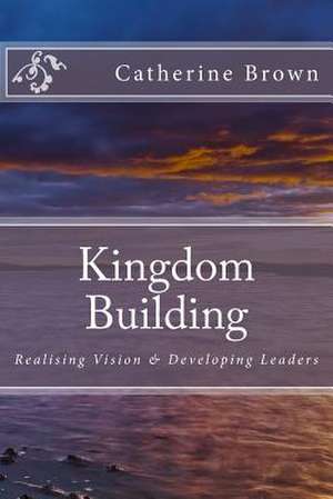 Kingdom Building