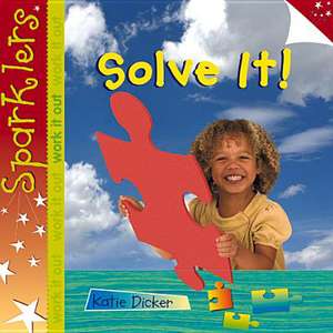Solve It!: Non-Sutras de Katie Dicker