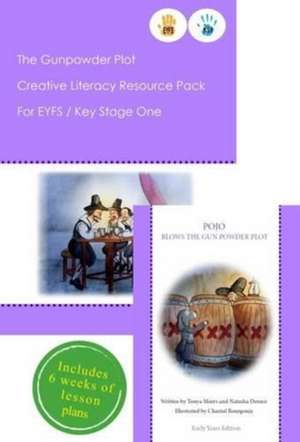 Meers, T: The Gunpowder Plot Creative Literacy Resource Pack