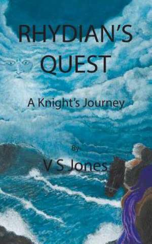 Rhydian's Quest de V. S. Jones