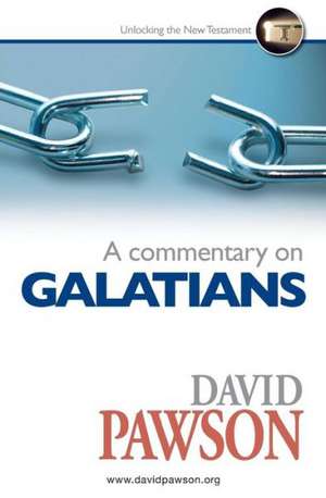 A Commentary on Galatians de David Pawson