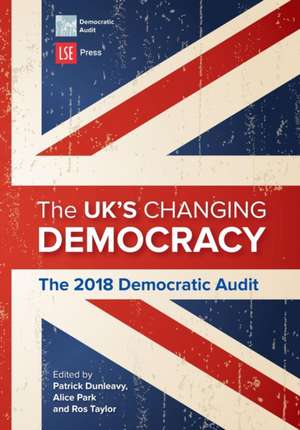 The UK's Changing Democracy de Patrick Dunleavy