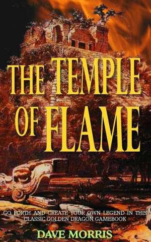 The Temple of Flame: How Gay Byrne Challenged Irish Society de Dave Morris