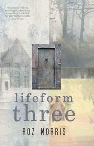 Lifeform Three de Roz Morris