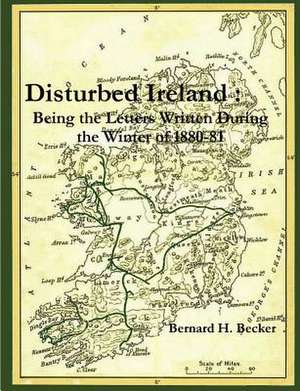 Disturbed Ireland de Bernard H. Becker