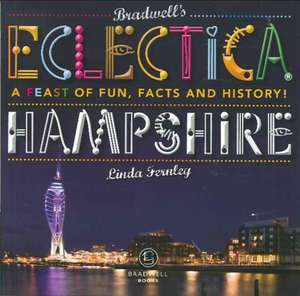 Fernely, L: Bradwells Eclectica Hampshire de Linda Fernely