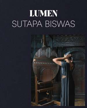 Sutapa Biswas: Lumen de Amy Tobin