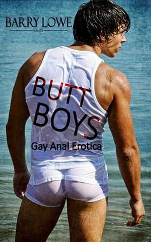 Butt Boys de Barry Lowe