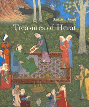 Treasures of Herat: Two Manuscripts of the Khamsah of Nizami in the British Library de Barbara Brend