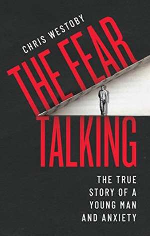 The Fear Talking de Chris Westoby