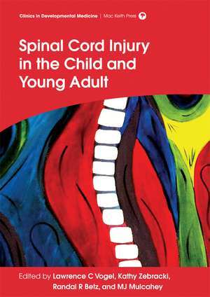 Spinal Cord Injury in the Child and Young Adult de L Vogel