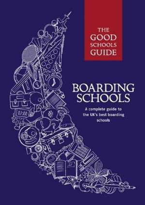 Good Schools Guide Boarding Schools