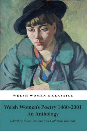 Welsh Women's Poetry 1450-2001 de Catherine Brennan