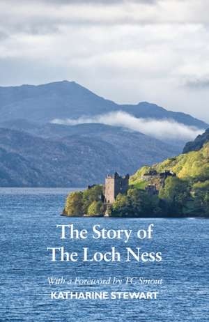 The Story of Loch Ness de Katharine Stewart