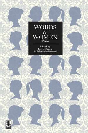 Words and Women de Lynne Bryan