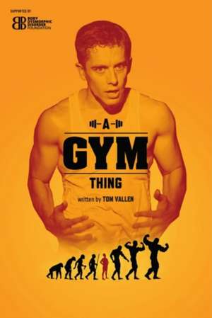 Vallen, T: Gym Thing de Tom Vallen