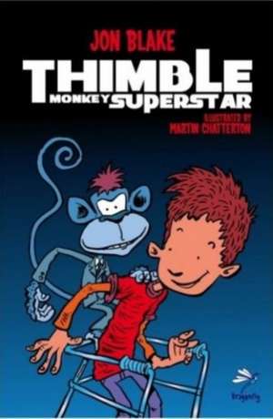 Thimble Monkey Superstar de Jon Blake