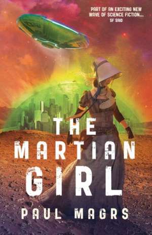 The Martian Girl de Paul Magrs