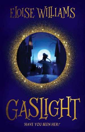 Gaslight de Eloise Williams