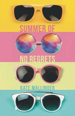 Mallinder, K: Summer of No Regrets