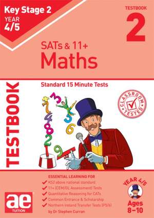 11+ MATHS YEAR 4 5 TESTBOOK 1 de STEVE CURRAN