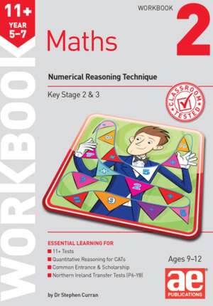 11+ Maths Year 5-7 Workbook 2 de Stephen C Curran