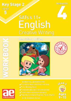 KS2 Creative Writing Year 5 Workbook 4 de Dr Stephen C Curran