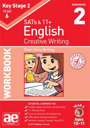 KS2 Creative Writing Year 6 Workbook 2 de Dr Stephen C Curran