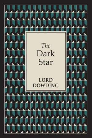 The Dark Star de Lord Dowding