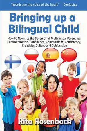 Bringing Up a Bilingual Child: Book One