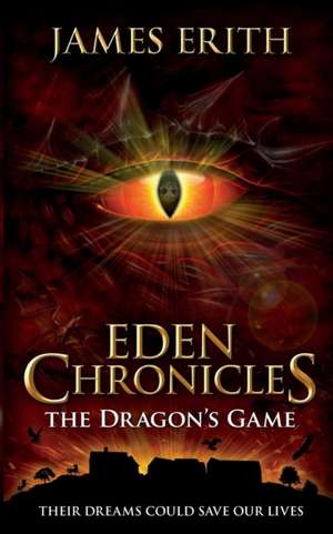 The Dragon's Game de James Erith