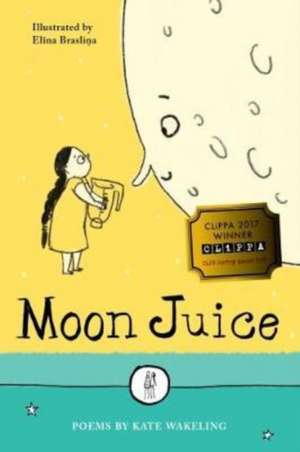 Moon Juice de Kate Wakeling