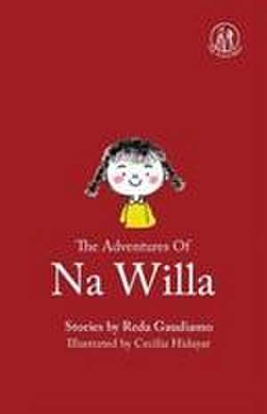 The Adventures of Na Willa de Reda Gaudiamo