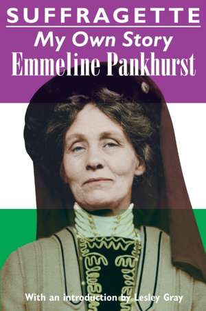 Suffragette de Emmeline Pankhurst