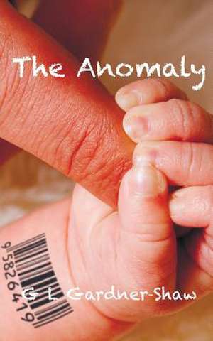 The Anomaly de G L Gardner-Shaw