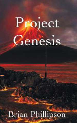 Project Genesis de Brian Phillipson