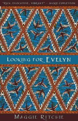 Looking for Evelyn de Maggie Ritchie