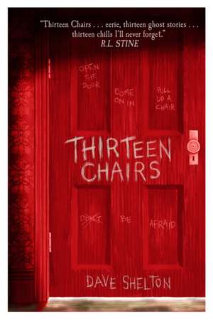 Shelton, D: Thirteen Chairs de Dave Shelton