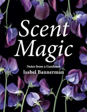 Bannerman, I: Scent Magic