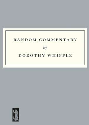 Random Commentary de Dorothy Whipple