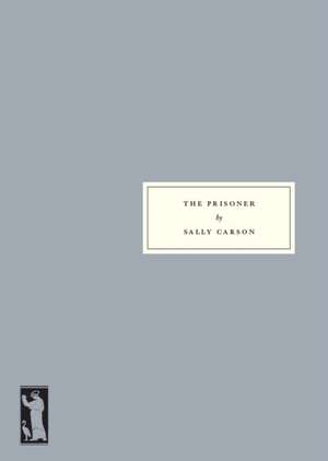 The Prisoner de Sally Carson