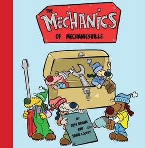 The Mechanics of Mechanicsville de Russ Brown