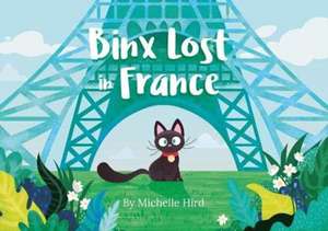 Binx Lost in France de Michelle Hird