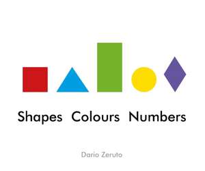 Zeruto, D: Shapes, Colours, Numbers de Dario Zeruto