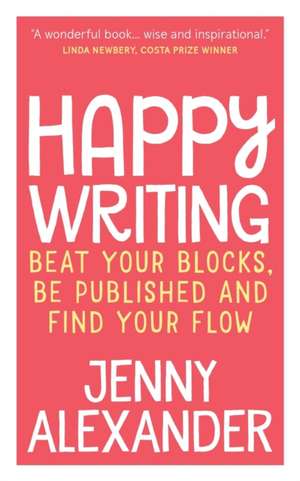 Happy Writing de Jenny Alexander