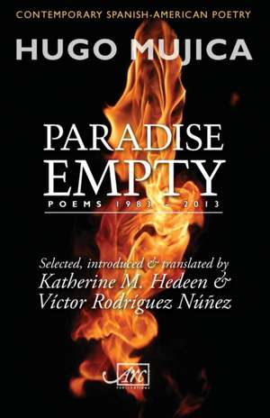 Paradise Empty: Poems 1983-2013 de Hugo Mujica