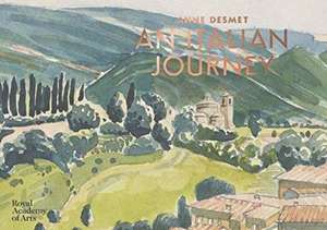 Anne Desmet: Italian Journey de Anne Desmet