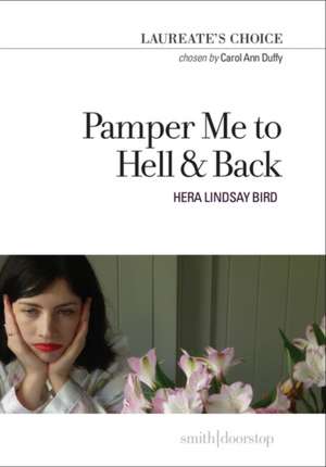 Pamper Me to Hell and Back de Hera Lindsay Bird